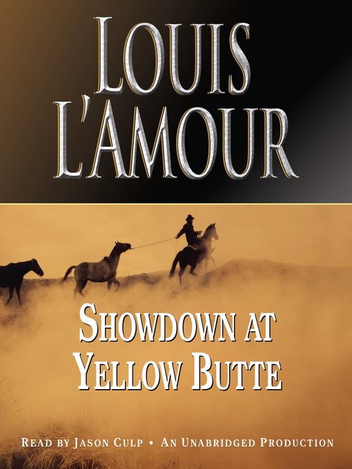 Title details for Showdown at Yellow Butte by Louis L'Amour - Wait list